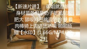 【龟先入洞】兄弟们今晚主打的就是一个颜值，和小仙女69狂亲，硬起来了赶紧暴插