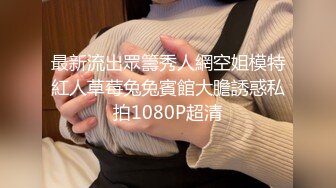 ❤️√ 【18岁纯欲天花板】巨乳学妹! 抠穴自慰~无套啪啪~爽死啦!