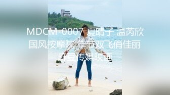 ed mosaic ed-21 娃娃脸美女主动求多人群操被操懵逼