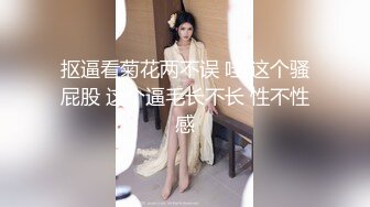 酒吧里认识的大奶妹子聊了好久才拿下 完美露脸