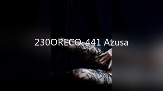 230ORECO-441 Azusa