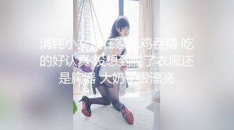 约会妩媚风情清秀小姐姐，性感美腿啪啪大力碰撞狠操