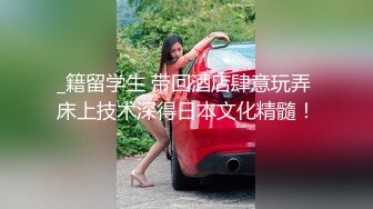 变态房东走狗屎运了出租屋住进了个模特身材的漂亮女租客浴室装摄像头TP人家洗澡