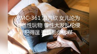 笑起来很甜的小姐姐和男友性爱全过程趴下给口对白精彩