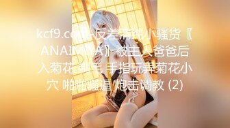 【小姨妈雪儿】合集，艳舞一绝一字马喷水【10v】 (1)