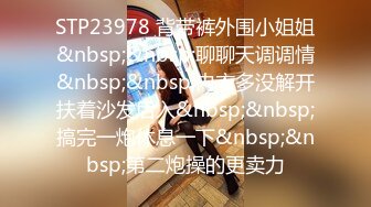 [MP4/ 812M]&nbsp;&nbsp;吊带连体丝袜高跟鞋，特写无毛肥穴，翘起屁股振动棒插入，道具假屌骑坐，从下往上视角拍摄抽插