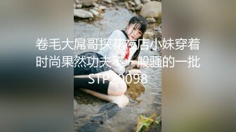 [MP4/ 1.41G]&nbsp;&nbsp;新片速递超美~好漂亮浴火小妖与男友互舔私处！假JJ疯狂自慰抽插